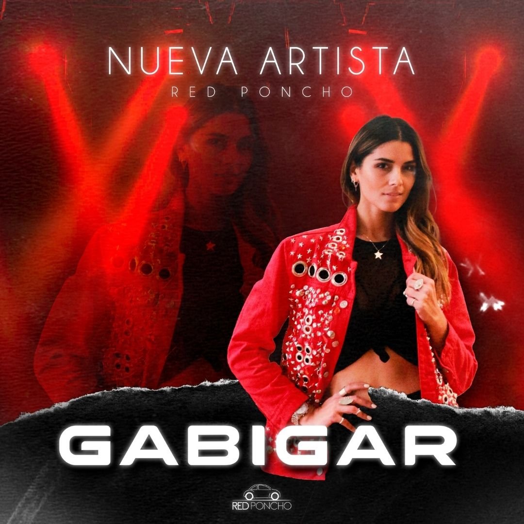 Gabigar se incorpora a Red Poncho y anuncia nuevo sencillo y EP